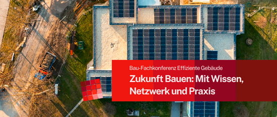 Effiziente Gebäude 2025: Neue Standards, neue Lösungen: Fachwissen sichern mit dem Kombi-Ticket